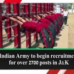 Indian Army To Begin Recruitment For Over 2700 Posts In J&K