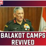 Army Chief Bipin Rawat Says Pak Has Re-Activated Balakot Terror Camps